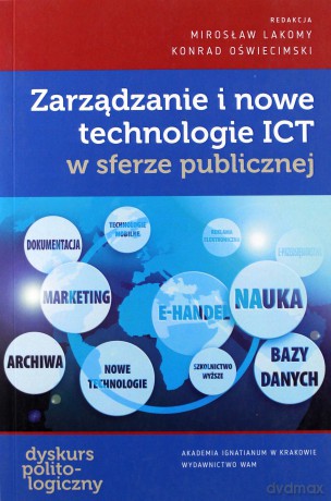 Zarządzanie i nowe technologie ICT [KSIĄŻKA]