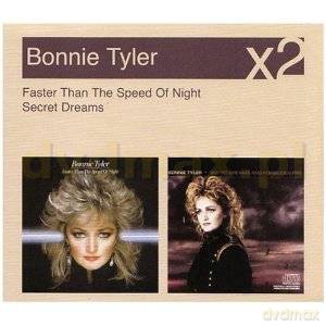 Bonnie Tyler: Faster Than The Speed Of Night / Secret Dreams (slipcase) [2CD]