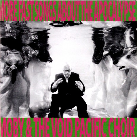 Moby And The Void Pacific Choir: More Fast Songs About The Apocalypse [CD]
