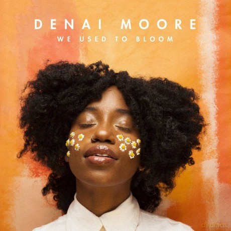 Denai Moore: We Used To Bloom [CD]