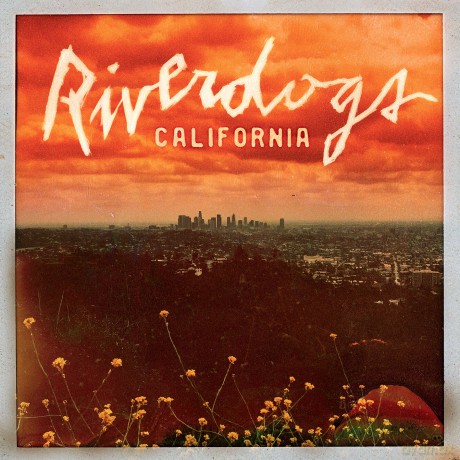 Riverdogs: California [CD]
