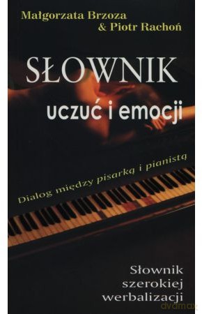 Słownik uczuć i emocji - Małgorzata Brzoza, Piotr Rachoń  [KSIĄŻKA]+[CD]