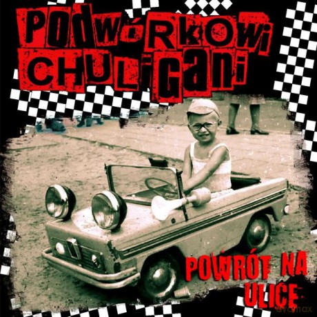 Podwórkowi Chuligani: Powrót Na Ulicę [Winyl]