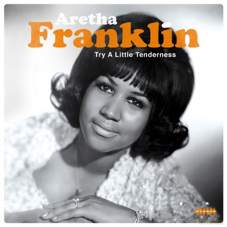 Aretha Franklin: Try A Little Tenderness [Winyl]