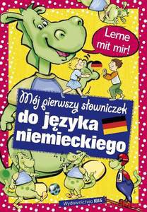 Mój pierwszy słowniczek do nauki języka niemieckiego [KSIĄŻKA]