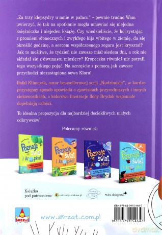 Poznaję świat i kropka. Co cyka w zegarze? Jak powstały kalendarze? - Rafał Klimczak [KSIĄŻKA]