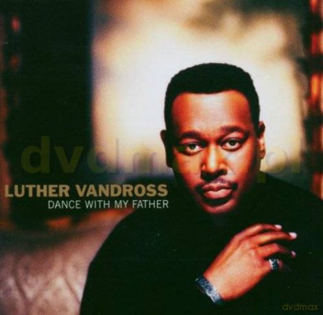Luther Vandross: Dance With My Father Intl. Version [CD]