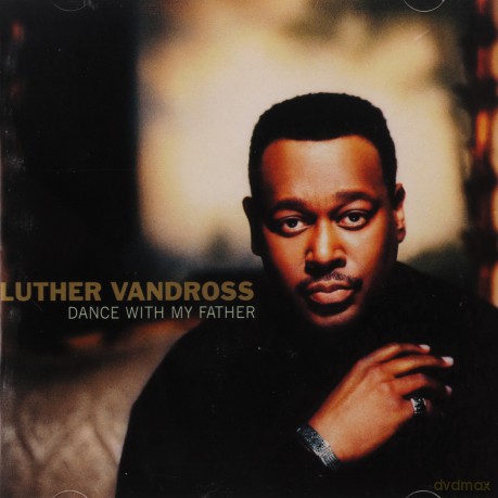 Luther Vandross: Dance With My Father Intl. Version [CD]