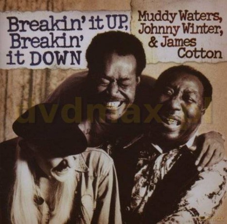 Muddy Waters, Johnny Winter: Breakin' It Up, Breakin' It Down [CD]