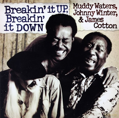 Muddy Waters, Johnny Winter: Breakin' It Up, Breakin' It Down [CD]
