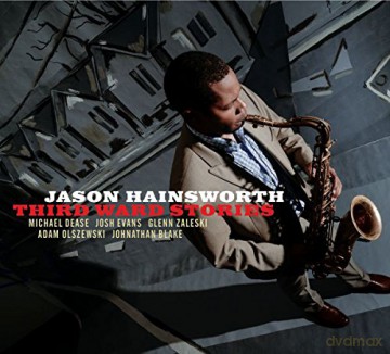 Jason Hainsworth: Third Ward Stories [CD]