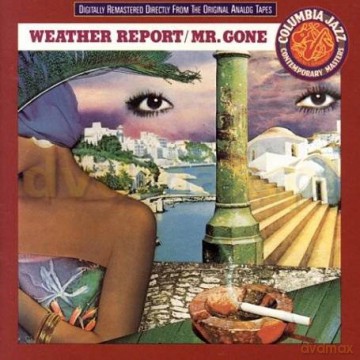 Weather Report: Mr. Gone [CD]