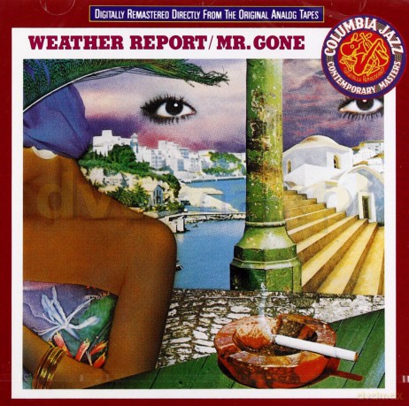 Weather Report: Mr. Gone [CD]