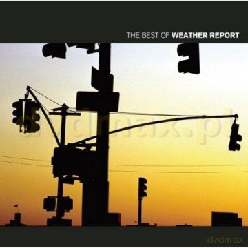 Weather Report: The Best Of Weather Report DBS Version [CD]
