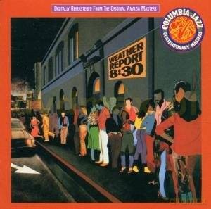 Weather Report: 8:30 [2CD]