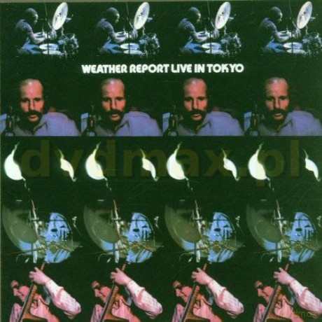 Weather Report: Live in Tokio [2CD]