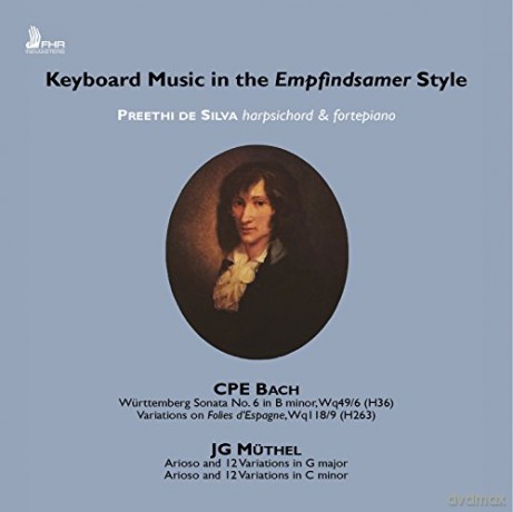 Preethi De Silva: Keyboard Music in the Empfindsamer Style [CD]