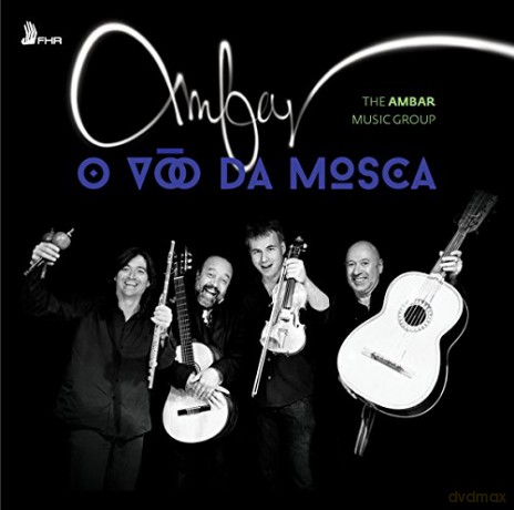 The Ambar Music Group: O Voo Da Mosca [CD]