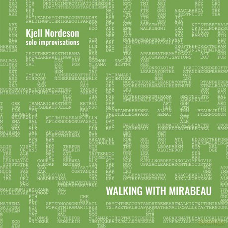 Kjell Nordeson: Walking with Mirabeau. Solo improvisations [CD]