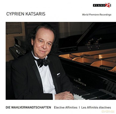 Cyprien Katsaris: Cyprien Katsaris: Elective Affinities. Die Wahlverwandtschaften [CD]
