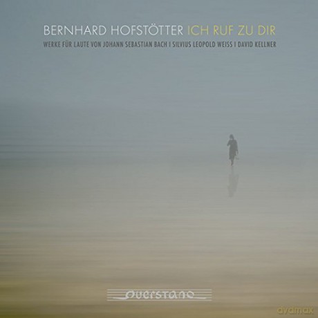 Bernhard Hofstötter: Ich ruf zu Dir [CD]