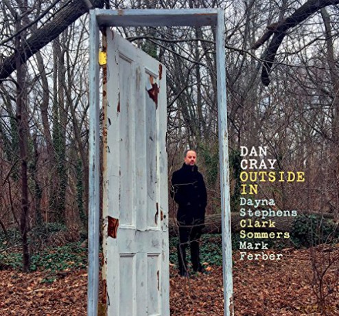 Dan Cray with Dayna Stephens: Outside In [CD]