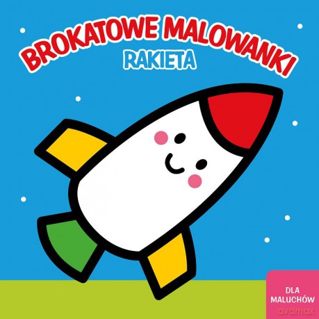Brokatowe malowanki. Rakieta - Isabelle Jacque [KSIĄŻKA]