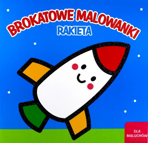 Brokatowe malowanki. Rakieta - Isabelle Jacque [KSIĄŻKA]