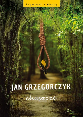 Chaszcze - Jan Grzegorczyk [KSIĄŻKA]