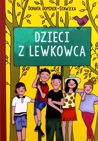 Dzieci z Lewkowca - Donata Dominik-Stawicka [KSIĄŻKA]