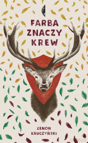 Farba znaczy krew - Zenon Kruczyński [KSIĄŻKA]