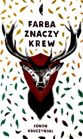 Farba znaczy krew - Zenon Kruczyński [KSIĄŻKA]