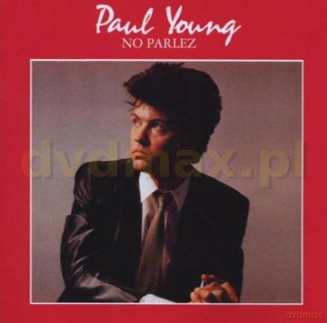 Paul Young: No Parlez [2CD]
