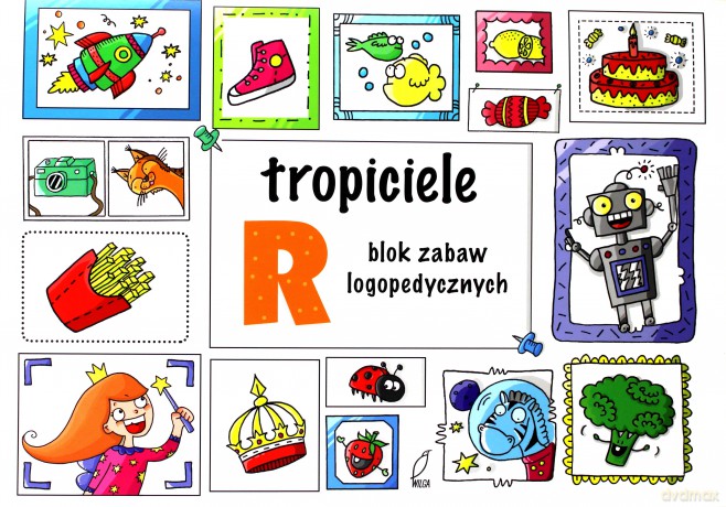 Tropiciele r zabawy logopedyczne - Ewelina Protasewicz [KSIĄŻKA]
