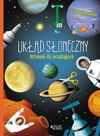 Układ Słoneczny. Astronomia dla początkujących - Jean-Francois Bolland [KSIĄŻKA]