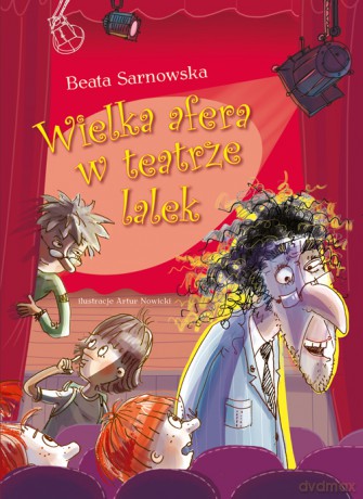 Wielka afera w teatrze lalek - Beata Sarnowska [KSIĄŻKA]