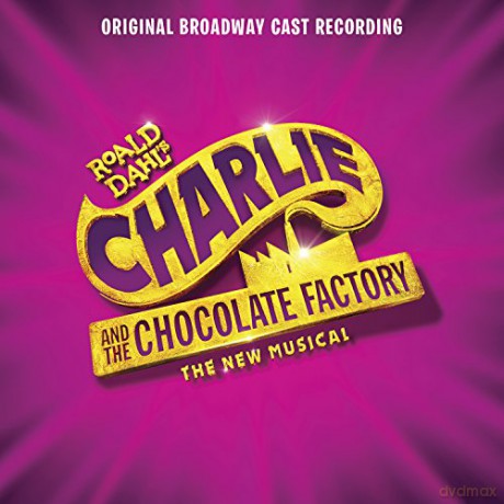 Charlie and the Chocolate Factory (Original Broadway Cast Recording) [CD]