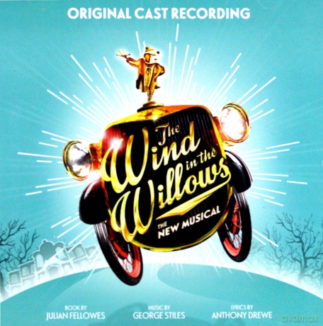 The Wind in the Willows (Original London Cast Recording) [CD]