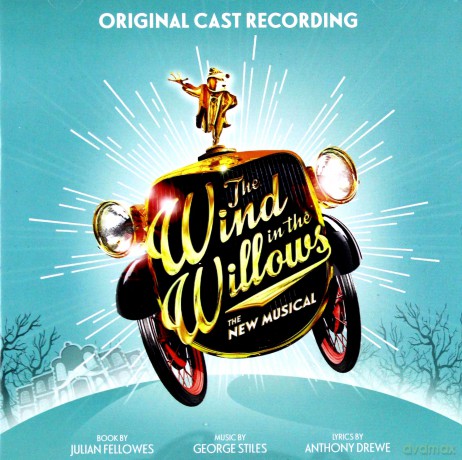 The Wind in the Willows (Original London Cast Recording) [CD]
