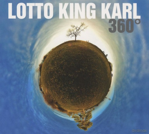 Lotto King Karl: 360 Grad [CD]