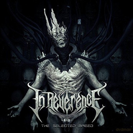 In Reverence: The Selected Breed [CD]