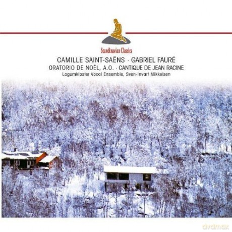 Logumkloster Vocal Ensemble: Saint-Saens/Faure-Oratorio- Cantique [CD]