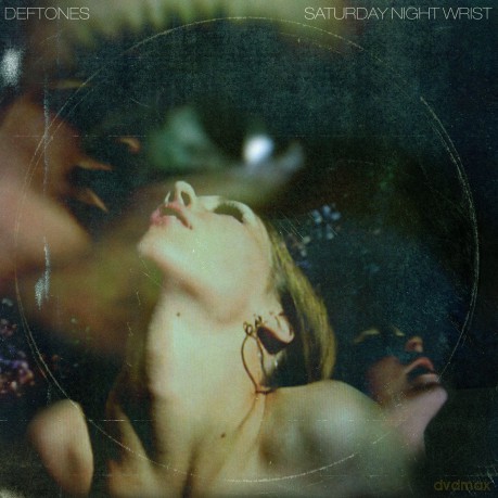 Deftones: Saturday Night Wrist [CD]