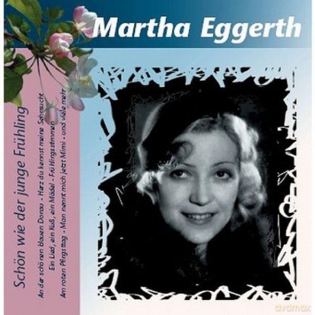 Martha Eggerth: Schon Wie Der Fruhling [CD]