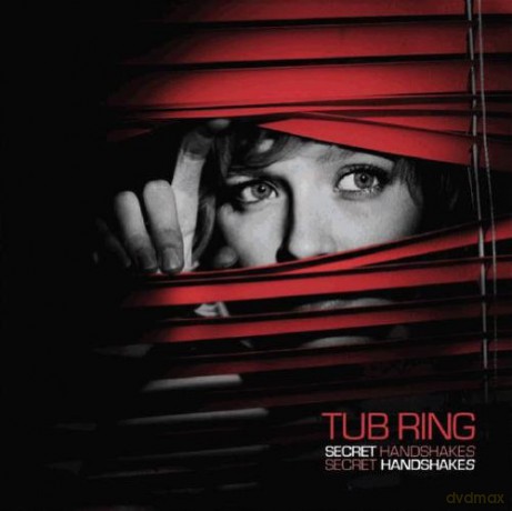 Tub Ring: Secret Handshakes [CD]