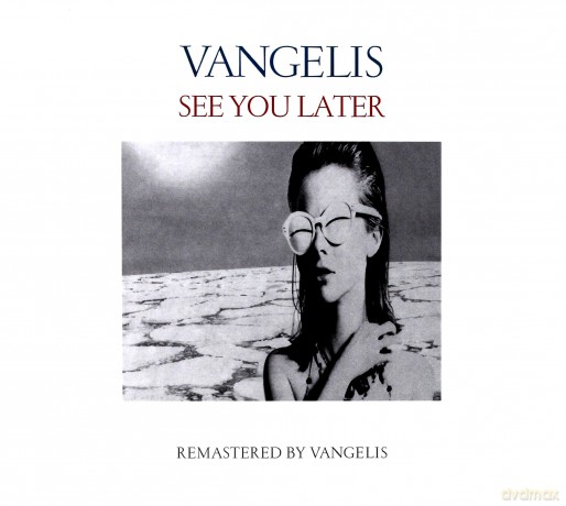 Vangelis: See You Later [CD]