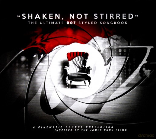 Shaken Not Stirred - The Ultimate 007 Styled Handbook [2CD]