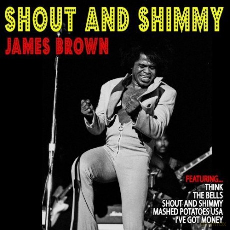 James Brown: Shout And Shimmy [Winyl]