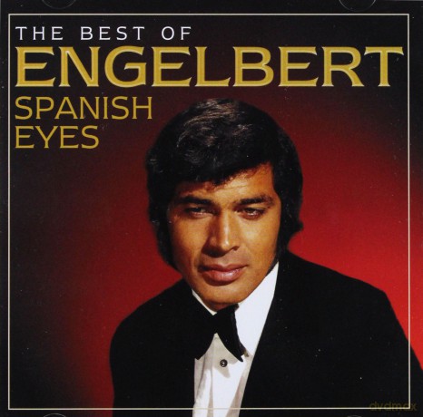 Engelbert Humperdinck: Spanish Eyes - The Best Of [CD]