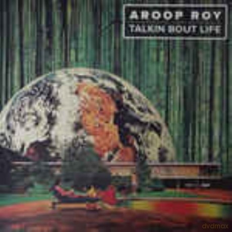 Aroop Roy: Talkin Bout Life Ep [Winyl]